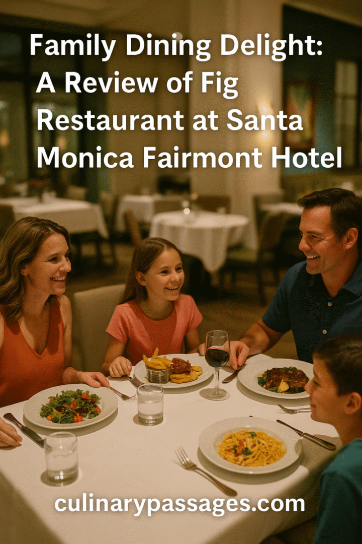 Smiling family of four dining at Fig Restaurant inside the Fairmont Hotel Santa Monica, enjoying salads, pasta, and steak.