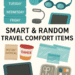 Infographic showing smart and random travel comfort items like snacks, toiletries, medicine kit, and accessories.