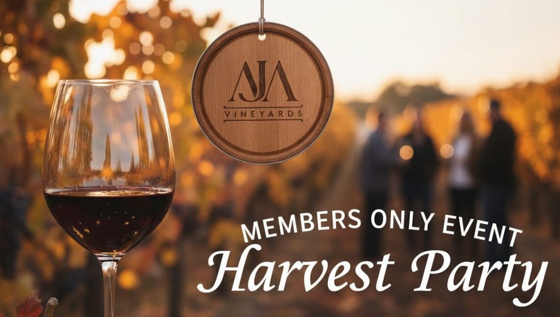 A festive image featuring the AJA Vineyards logo and a full glass of red wine, with the text "Members Only Event - Harvest Party."