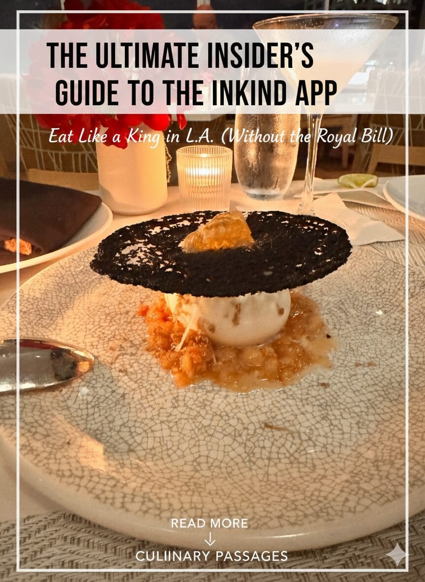 A high-end dessert and cocktail on a white textured plate at a Los Angeles restaurant, featuring a Pinterest-style text overlay for an inKind app guide.