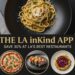 A high-end lifestyle graphic titled "The LA inKind App" featuring a top-down view of a gourmet Roman pasta dish, a Neapolitan pizza from Pizzana, premium sushi from Katsuya, and whipped eggplant from Elephante. The text reads "Save 30% at LA's Best Restaurants."